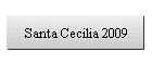 Santa Cecilia 2009