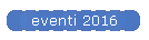 eventi 2016