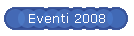 Eventi 2008