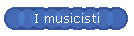 I musicisti