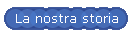 La nostra storia